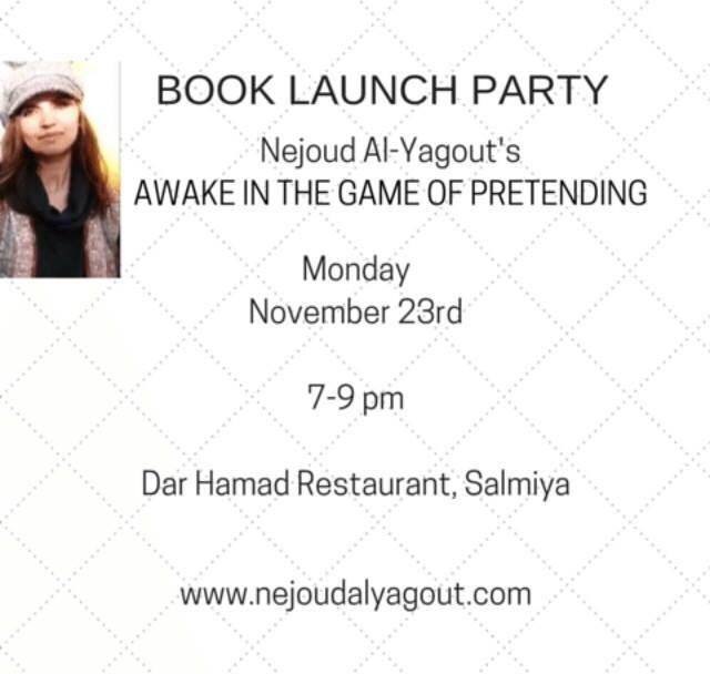 nejoud-al-yagout-writer-book-awake-in-the-game-of-pretending-kuwait-upto-date