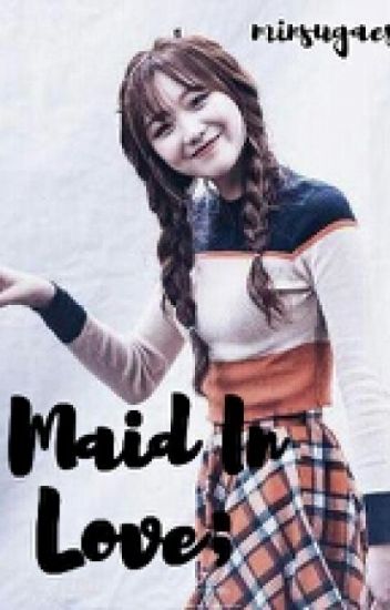 Maid in Love