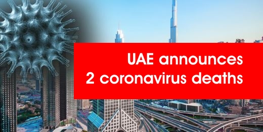 UAE announces 2 coronavirus deaths