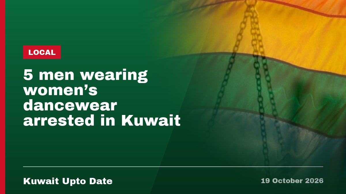 5 men wearing women's dancewear arrested in Kuwait
