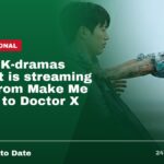 5 new K-dramas Kuwait is streaming now: from Make Me Tingle to Doctor X