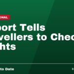 Airport Tells Travellers to Check Flights