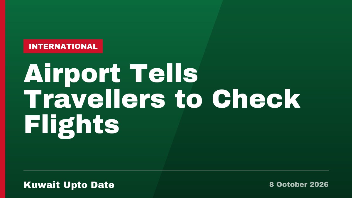 Airport Tells Travellers to Check Flights