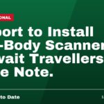 Airport to Install Full-Body Scanners, Kuwait Travellers Take Note.