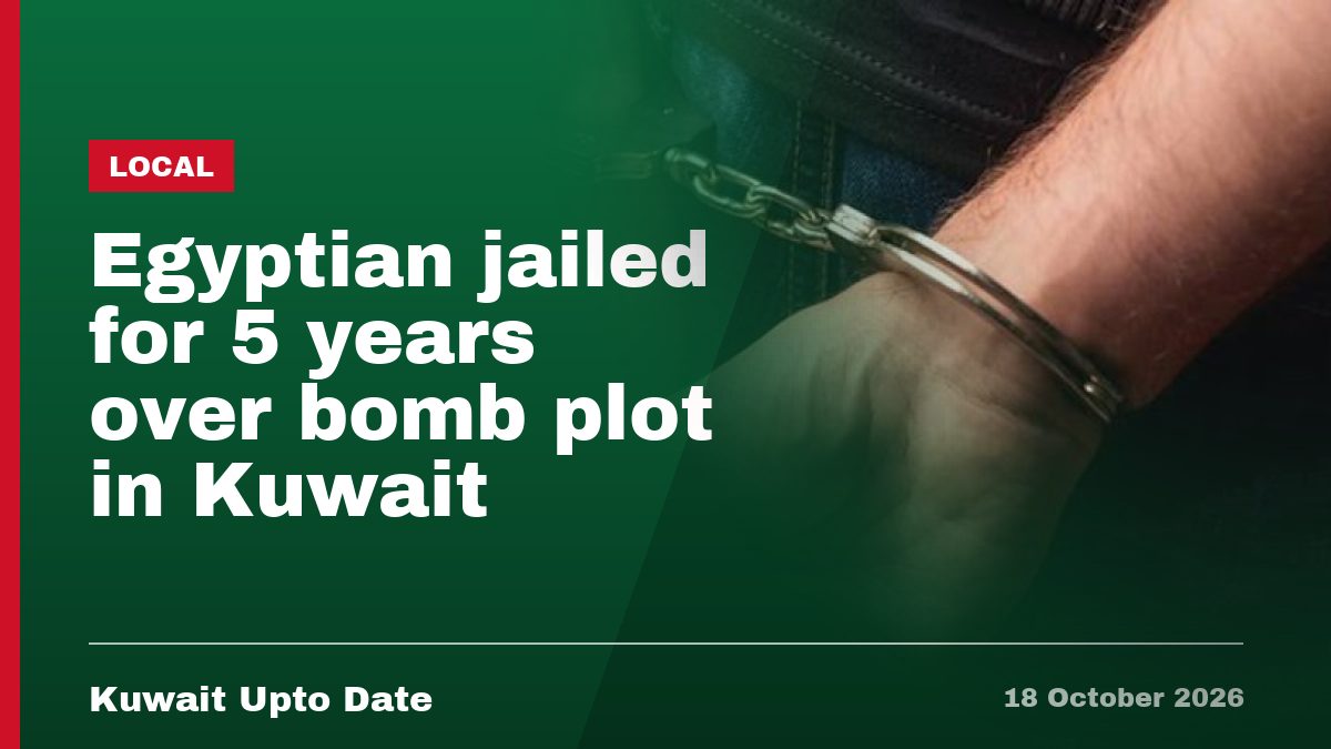 Egyptian jailed for 5 years over bomb plot in Kuwait