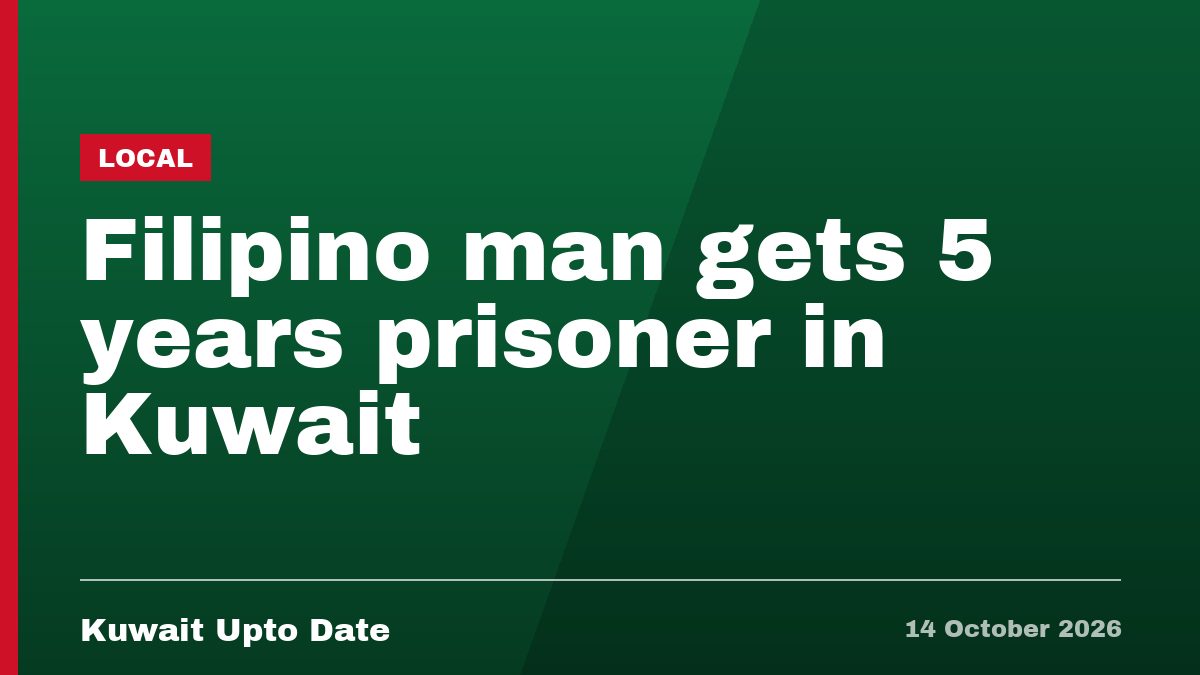 Filipino man gets 5 years prisoner in Kuwait