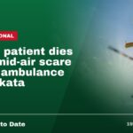 Indian patient dies after mid-air scare on air ambulance to Kolkata