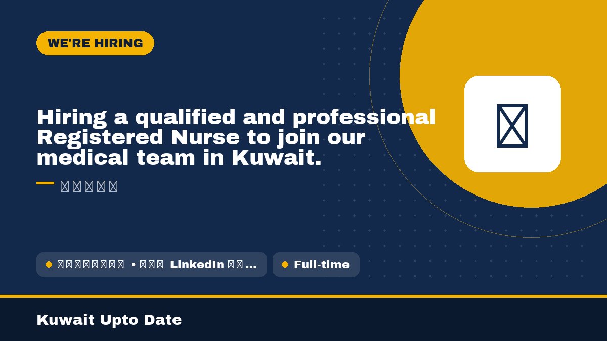 Hiring a qualified and professional Registered Nurse to join our medical team in Kuwait. - job vacancy