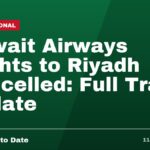 Kuwait Airways Flights to Riyadh Cancelled: Full Travel Update