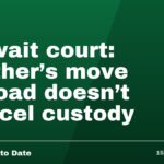 Kuwait court: mother's move abroad doesn't cancel custody