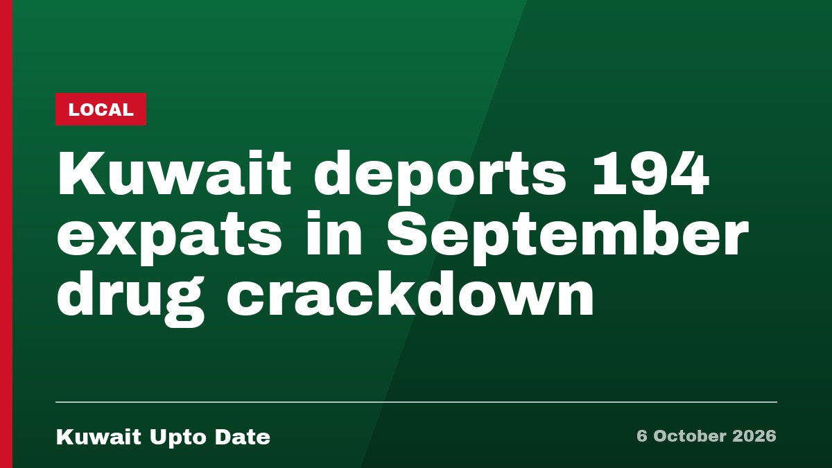 Kuwait deports 194 expats in September drug crackdown