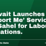 Kuwait Launches 'Report Me' Service on Sahel for Labour Violations.