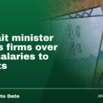 Kuwait minister warns firms over late salaries to expats