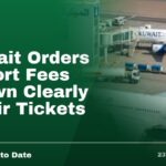 Kuwait Orders Airport Fees Shown Clearly on Air Tickets