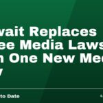 Kuwait Replaces Three Media Laws with One New Media Law