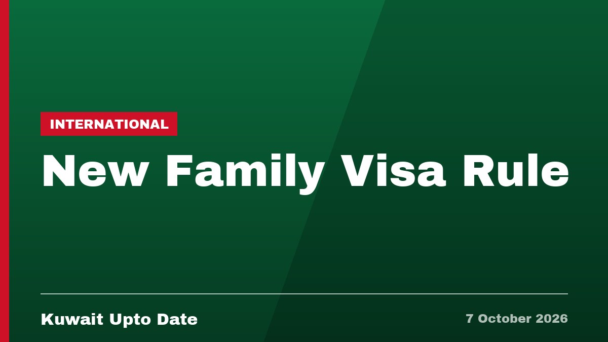New Family Visa Rule