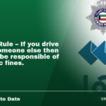 ** New Rule - If you drive car of someone else then you will be responsible of all traffic fines.