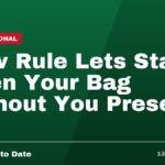 New Rule Lets Staff Open Your Bag Without You Present