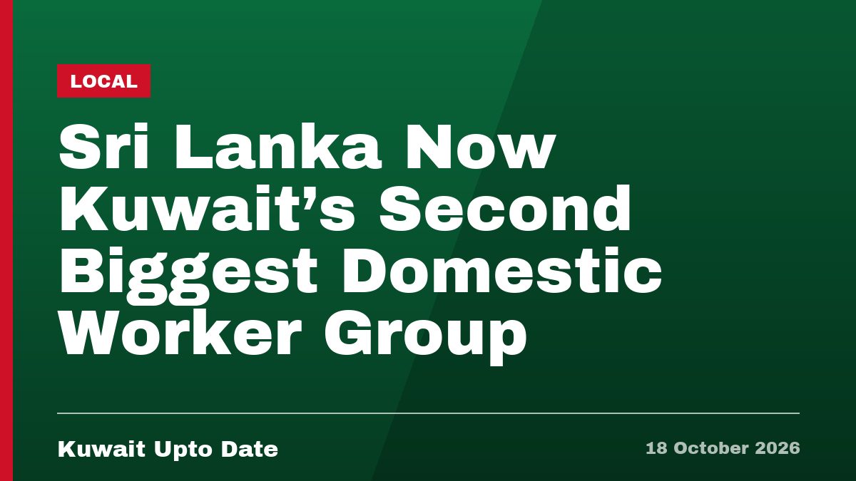 Sri Lanka Now Kuwait's Second Biggest Domestic Worker Group