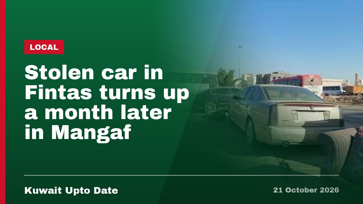Stolen car in Fintas turns up a month later in Mangaf