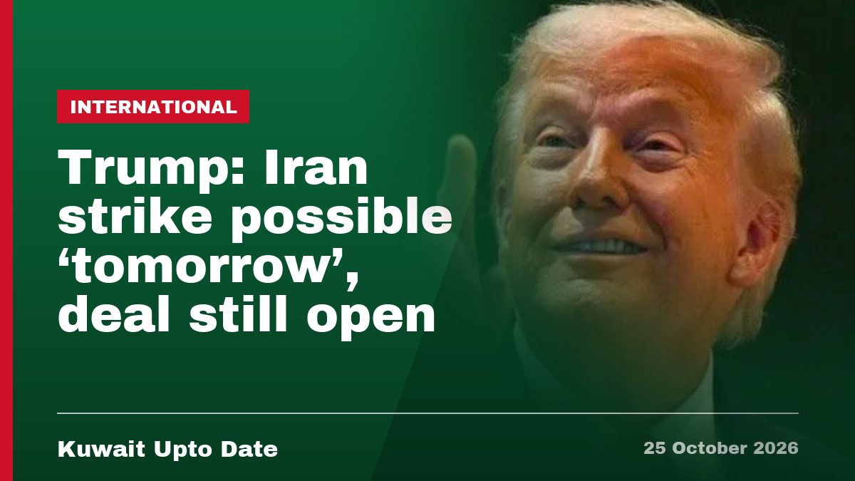 Trump: Iran strike possible 'tomorrow', deal still open