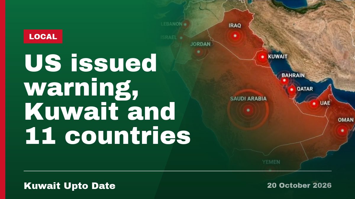 US issued warning, Kuwait and 11 countries