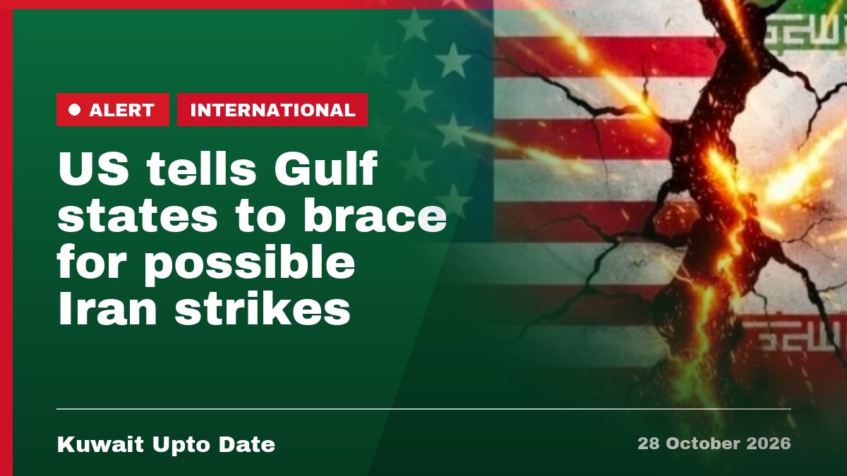US tells Gulf states to brace for possible Iran strikes