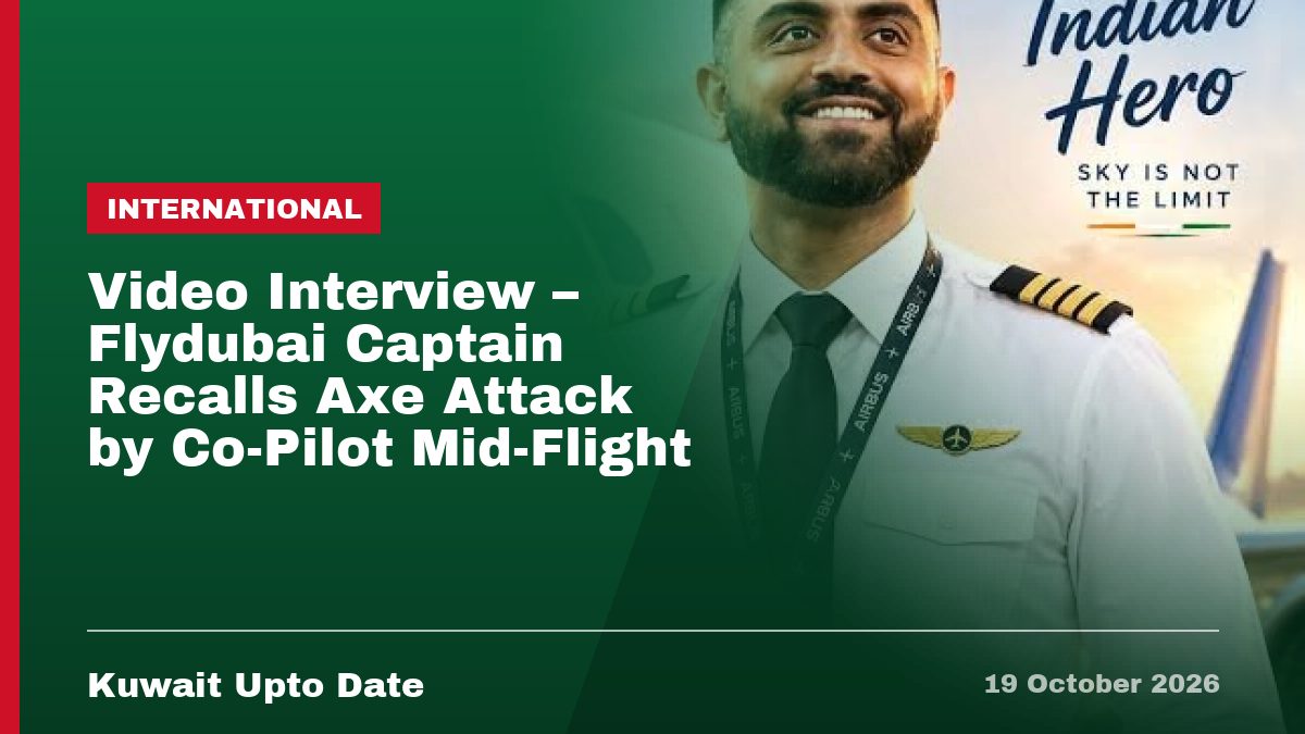 Video Interview - Flydubai Captain Recalls Axe Attack by Co-Pilot Mid-Flight