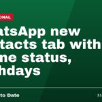WhatsApp new contacts tab with online status, birthdays